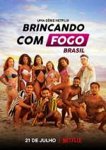 Watch Brincando com Fogo: Brasil 123MoviesFree