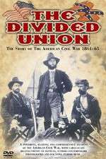 Watch The Divided Union American Civil War 1861-1865 123MoviesFree