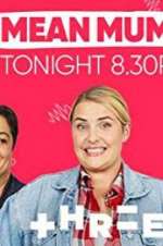 Watch Mean Mums 123MoviesFree