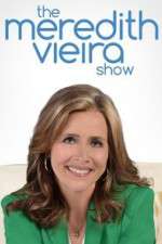 Watch The Meredith Vieira Show 123MoviesFree