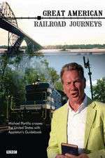 Watch Great American Railroad Journeys 123MoviesFree