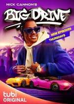 Watch Nick Cannon's Big Drive 123MoviesFree