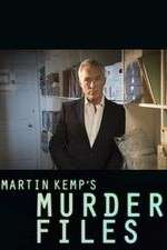 Watch Martin Kemp's Murder Files 123MoviesFree