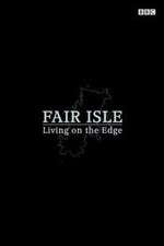 Watch Fair Isle: Living on the Edge 123MoviesFree