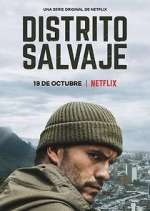 Watch Distrito Salvaje 123MoviesFree