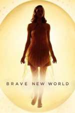 Watch Brave New World 123MoviesFree