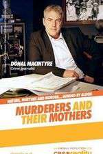 Watch Murderers and Their Mothers 123MoviesFree