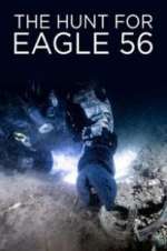 Watch The Hunt for Eagle 56 123MoviesFree