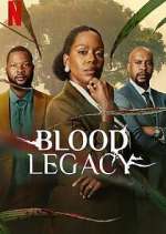Watch Blood Legacy 123MoviesFree