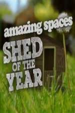 Watch Amazing Spaces Shed Of The Year 123MoviesFree