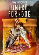 Watch Funeral for a Dog 123MoviesFree