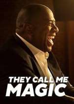 Watch They Call Me Magic 123MoviesFree