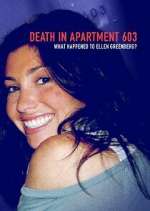 Watch Death in Apartment 603: What Happened to Ellen Greenberg? 123MoviesFree