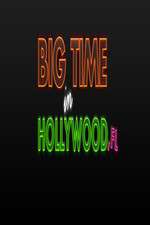 Watch Big Time in Hollywood FL 123MoviesFree