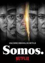 Watch Somos. 123MoviesFree