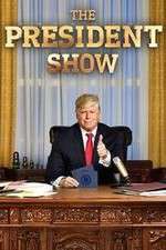 Watch The President Show 123MoviesFree