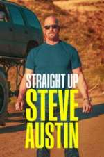 Watch Straight Up Steve Austin 123MoviesFree