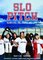 Watch Slo Pitch 123MoviesFree