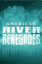 Watch American River Renegades 123MoviesFree
