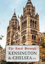 Watch The Royal Borough: Kensington and Chelsea 123MoviesFree