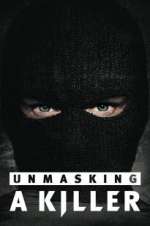 Watch Unmasking a Killer 123MoviesFree