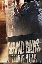 Watch Behind Bars: Rookie Year 123MoviesFree