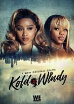 Watch Kold x Windy 123MoviesFree