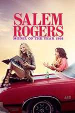 Watch Salem Rogers: Model of the Year 1998 123MoviesFree