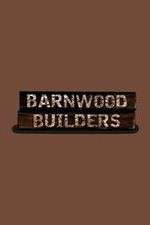 Watch Barnwood Builders 123MoviesFree