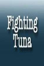 Watch Fighting Tuna 123MoviesFree