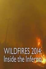 Watch Wildfires 2014 Inside the Inferno 123MoviesFree