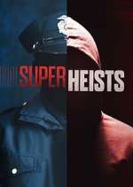 Watch Super Heists 123MoviesFree