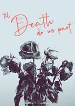 Watch 'Til Death Do Us Part 123MoviesFree