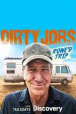 Watch Dirty Jobs: Rowe\'d Trip 123MoviesFree