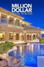 Watch Million Dollar House Hunters 123MoviesFree