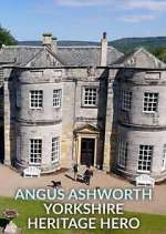Watch Angus Ashworth: Yorkshire Heritage Hero 123MoviesFree