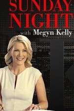 Watch Sunday Night with Megyn Kelly 123MoviesFree