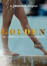 Watch Golden: The Journey of USA's Elite Gymnasts 123MoviesFree