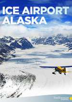 Watch Ice Airport Alaska 123MoviesFree