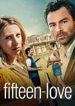Watch Fifteen-Love 123MoviesFree