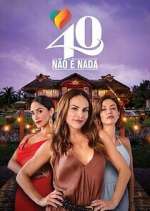 Watch 40 No Es Nada 123MoviesFree