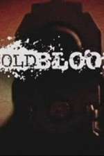 Watch Cold Blood 123MoviesFree
