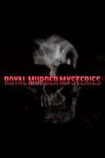 Watch Royal Murder Mysteries 123MoviesFree