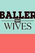 Watch Baller Wives 123MoviesFree
