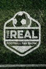 Watch The Real Football Fan Show 123MoviesFree