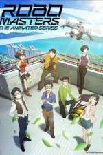 Watch RoboMasters the Animated Series 123MoviesFree