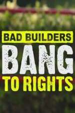 Watch Bad Builders Bang To Rights 123MoviesFree