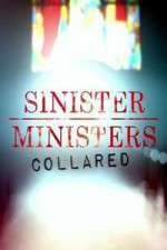 Watch Sinister Ministers Collared 123MoviesFree